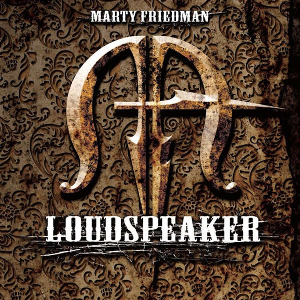 Marty Friedman - LoudspeakerMarty-Friedman-Loudspeaker.jpg