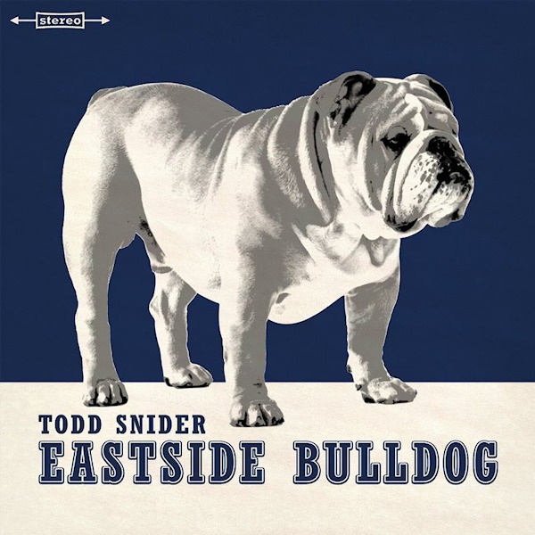 Todd Snider - Eastside BulldogTodd-Snider-Eastside-Bulldog.jpg