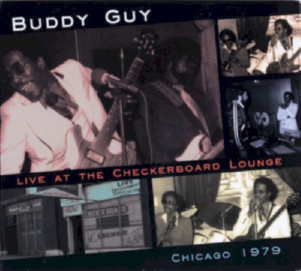 788065880828-GUY-BUDDY-LIVE-AT-THE-CHECKERBOARD788065880828-GUY-BUDDY-LIVE-AT-THE-CHECKERBOARD.jpg