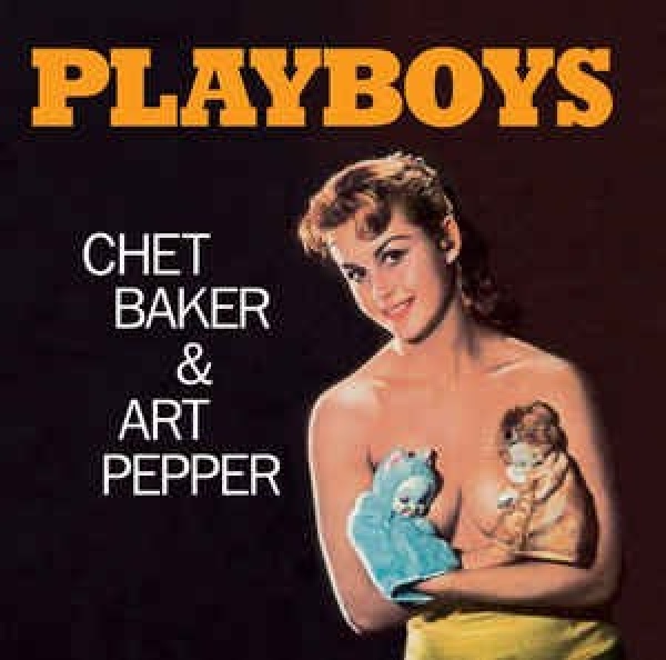 8436569192405-BAKER-CHET-amp-ART-PEPPER-PLAYBOYS-BONUS-TR8436569192405-BAKER-CHET-amp-ART-PEPPER-PLAYBOYS-BONUS-TR.jpg