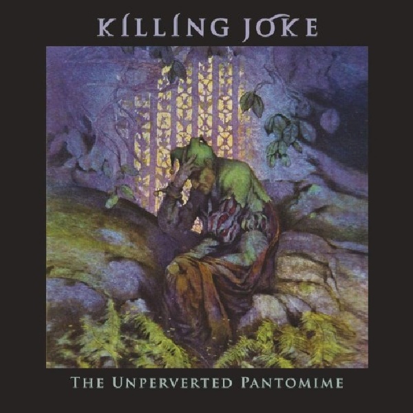 844493061854-KILLING-JOKE-UNPERVERTED-PANTOMIME844493061854-KILLING-JOKE-UNPERVERTED-PANTOMIME.jpg
