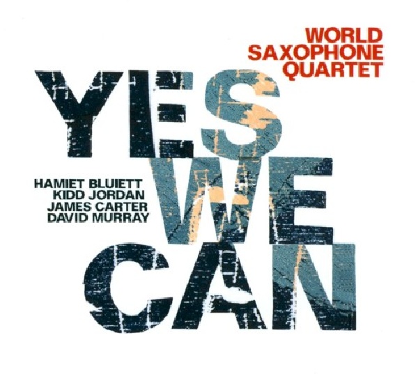4250079758227-WORLD-SAXOPHONE-QUARTETT-YES-WE-CAN4250079758227-WORLD-SAXOPHONE-QUARTETT-YES-WE-CAN.jpg
