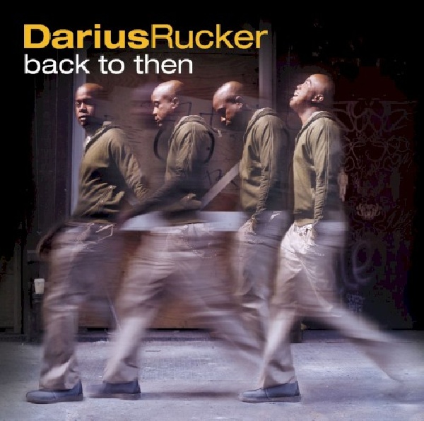 696998649224-RUCKER-DARIUS-BACK-TO-THEN696998649224-RUCKER-DARIUS-BACK-TO-THEN.jpg