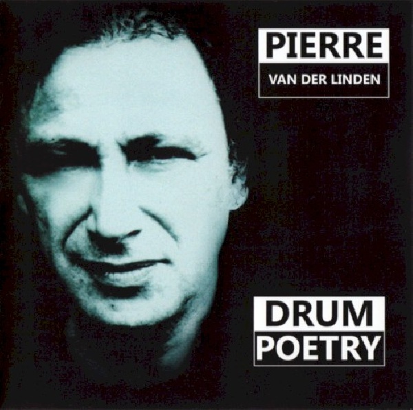 5060105490774-LINDEN-PIERRE-VAN-DER-DRUM-POETRY5060105490774-LINDEN-PIERRE-VAN-DER-DRUM-POETRY.jpg