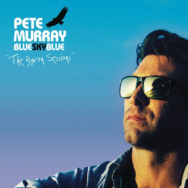 Pete Murray - Blue Sky Blue: The Byron SessionsPete-Murray-Blue-Sky-Blue-The-Byron-Sessions.jpg