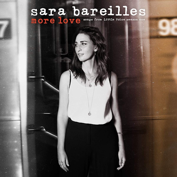 Sara Bareilles - More Love: Songs From Little Voice Season OneSara-Bareilles-More-Love-Songs-From-Little-Voice-Season-One.jpg