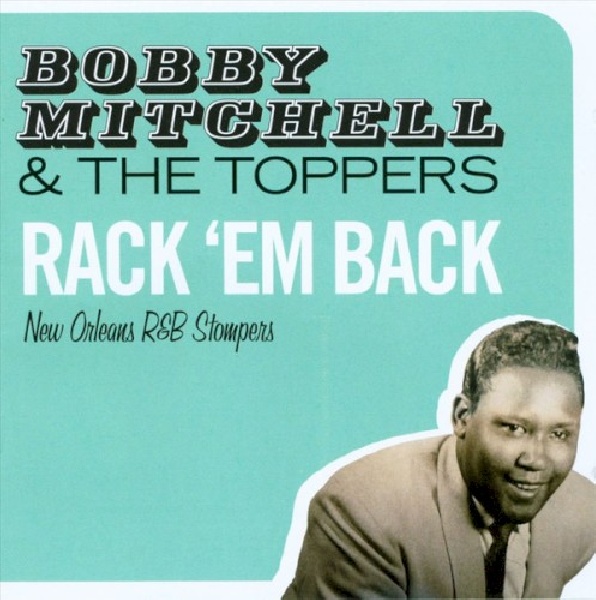 8436028694921-MITCHELL-BOBBY-amp-THE-TOP-RACK-EM-BACK-NEW8436028694921-MITCHELL-BOBBY-amp-THE-TOP-RACK-EM-BACK-NEW.jpg