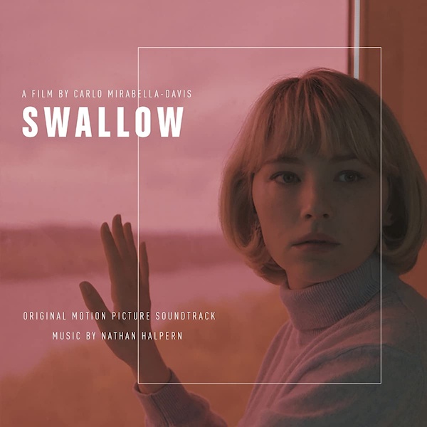 OST - Swallow - Music By Nathan HalpernOST-Swallow-Music-By-Nathan-Halpern.jpg