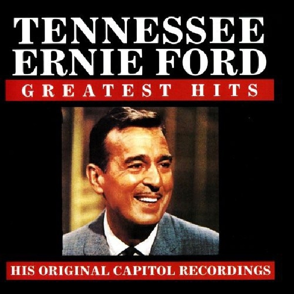 715187762527-FORD-ERNIE-TENNESSEE-GREATEST-HITS-10-TR715187762527-FORD-ERNIE-TENNESSEE-GREATEST-HITS-10-TR.jpg