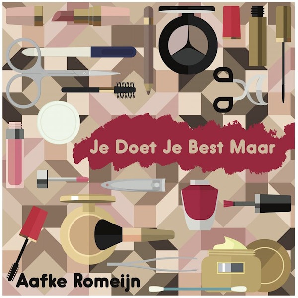 Aafke Romeijn - Je Doet Je Best MaarAafke-Romeijn-Je-Doet-Je-Best-Maar.jpg