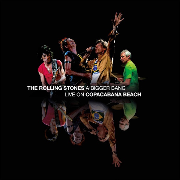 Rolling Stones - A Bigger Bang: Live On Copacabana BeachRolling-Stones-A-Bigger-Bang-Live-On-Copacabana-Beach.jpg