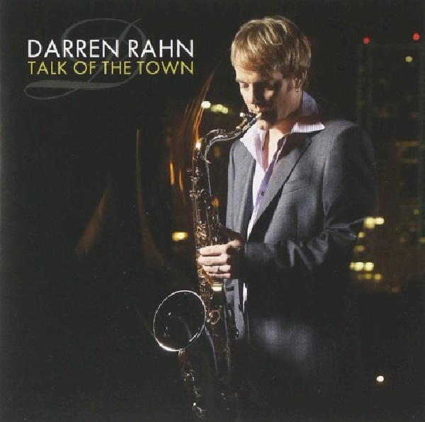 893422002246-RAHN-DARREN-TALK-OF-THE-TOWN893422002246-RAHN-DARREN-TALK-OF-THE-TOWN.jpg