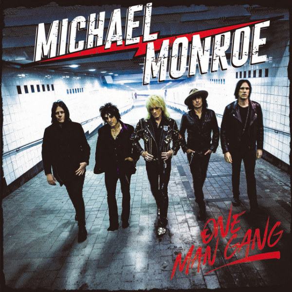 Michael Monroe - One Man GangMichael-Monroe-One-Man-Gang.jpg