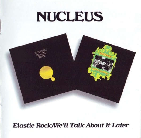 5017261200471-NUCLEUS-ELASTIC-ROCK-WE-LL-TALK-A5017261200471-NUCLEUS-ELASTIC-ROCK-WE-LL-TALK-A.jpg
