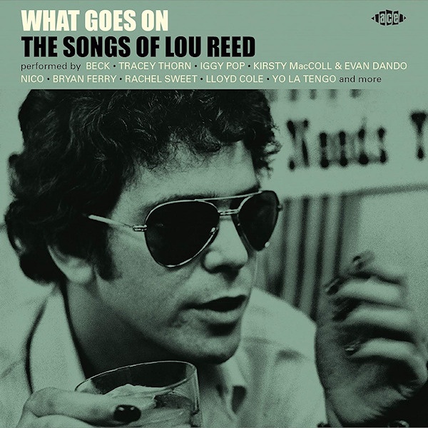 V/A - What Goes On: The Songs Of Lou ReedVA-What-Goes-On-The-Songs-Of-Lou-Reed.jpg