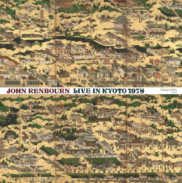 781484071327-RENBOURN-JOHN-LIVE-IN-KYOTO-1978781484071327-RENBOURN-JOHN-LIVE-IN-KYOTO-1978.jpg