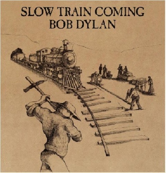 5099751234920-DYLAN-BOB-SLOW-TRAIN-COMING-REMAST5099751234920-DYLAN-BOB-SLOW-TRAIN-COMING-REMAST.jpg