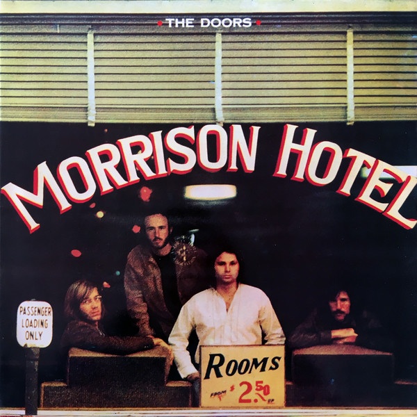 the Doors - Morrison hotelthe-Doors-Morrison-hotel.jpg