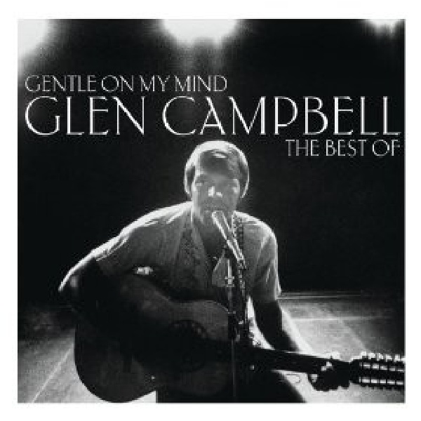 600753473771-CAMPBELL-GLEN-GENTLE-ON-MY-MIND-THE600753473771-CAMPBELL-GLEN-GENTLE-ON-MY-MIND-THE.jpg