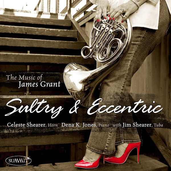 Celeste Shearer / Dena K. Jones / Jim Shearer - Sultry & Eccentric: The Music of James GrantCeleste-Shearer-Dena-K.-Jones-Jim-Shearer-Sultry-Eccentric-The-Music-of-James-Grant.jpg