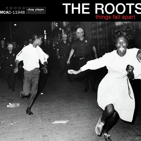 The Roots - Things Fall ApartThe-Roots-Things-Fall-Apart.jpg
