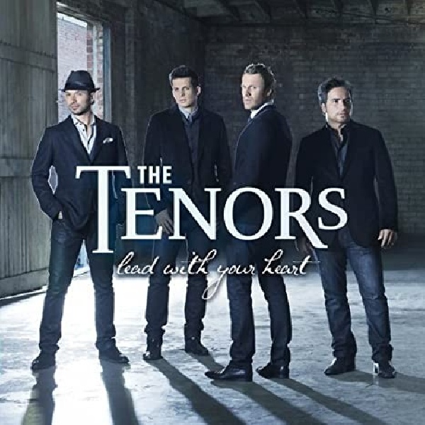602537129065-TENORS-LEAD-WITH-YOUR-HEART602537129065-TENORS-LEAD-WITH-YOUR-HEART.jpg