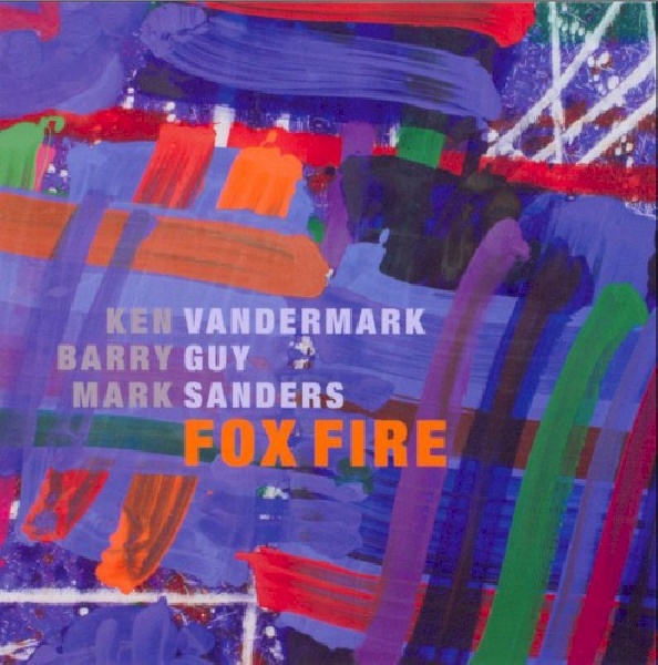 7640120198619-VANDERMARK-KEN-FOX-FIRE7640120198619-VANDERMARK-KEN-FOX-FIRE.jpg