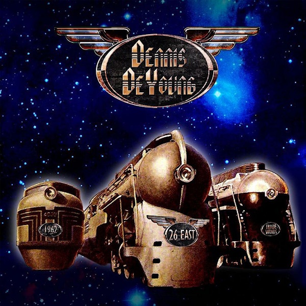 Dennis DeYoung - 26 East Vol. 1Dennis-DeYoung-26-East-Vol.-1.jpg