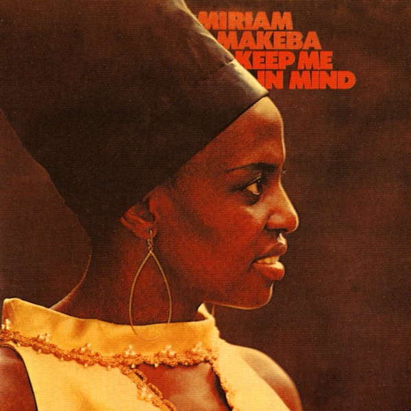 Miriam Makeba - Keep Me In MindMiriam-Makeba-Keep-Me-In-Mind.jpg