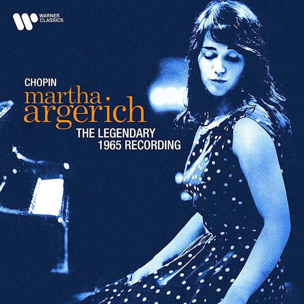 Martha Argerich - Chopin - The Legendary 1965 RecordingMartha-Argerich-Chopin-The-Legendary-1965-Recording.jpg