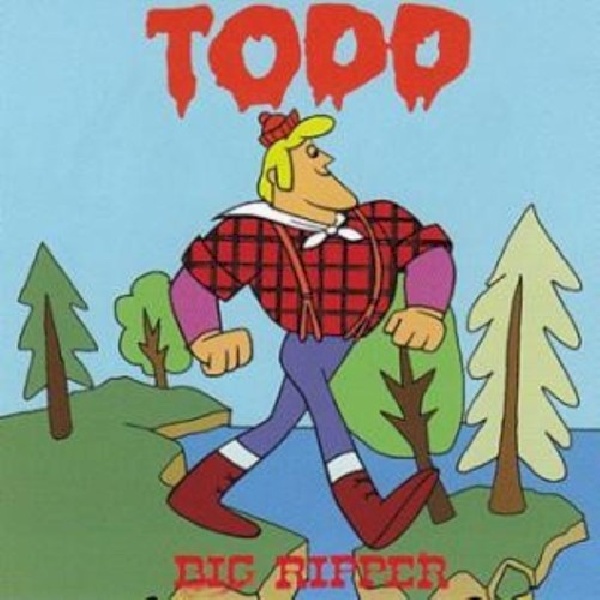 666017216027-TODD-BIG-RIPPER666017216027-TODD-BIG-RIPPER.jpg