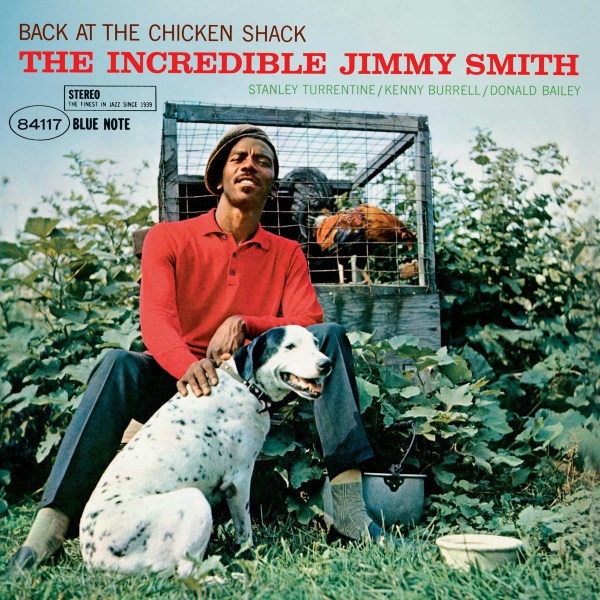 Jimmy Smith - Back At The Chicken ShackJimmy-Smith-Back-At-The-Chicken-Shack.jpg