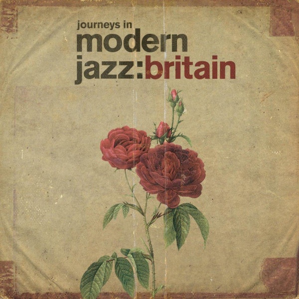 V.A. - Journeys in Modern Jazz: BritainV.A.-Journeys-in-Modern-Jazz-Britain.jpg