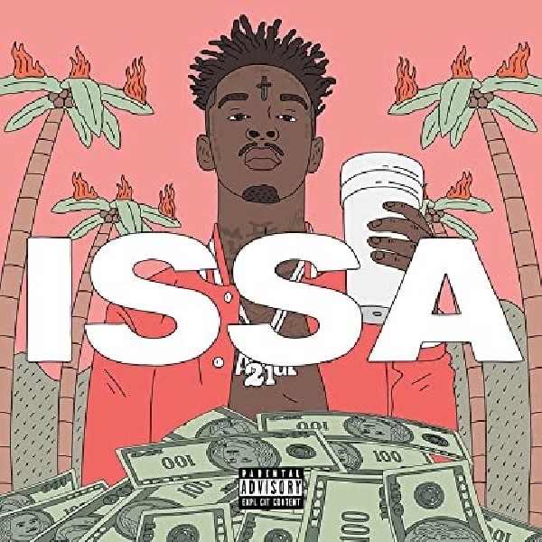 889854668228-TWENTY-ONE-SAVAGE-ISSA-ALBUM889854668228-TWENTY-ONE-SAVAGE-ISSA-ALBUM.jpg