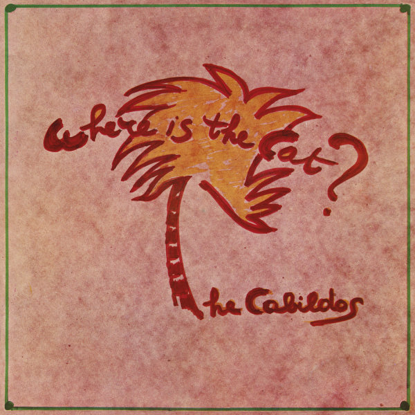 The Cabildos - Where Is The Cat?The-Cabildos-Where-Is-The-Cat.jpg