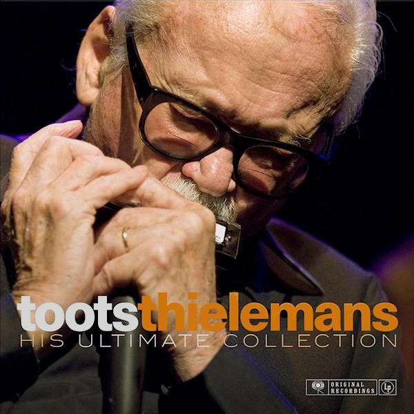 Toots Thielemans - His Ultimate CollectionToots-Thielemans-His-Ultimate-Collection.jpg