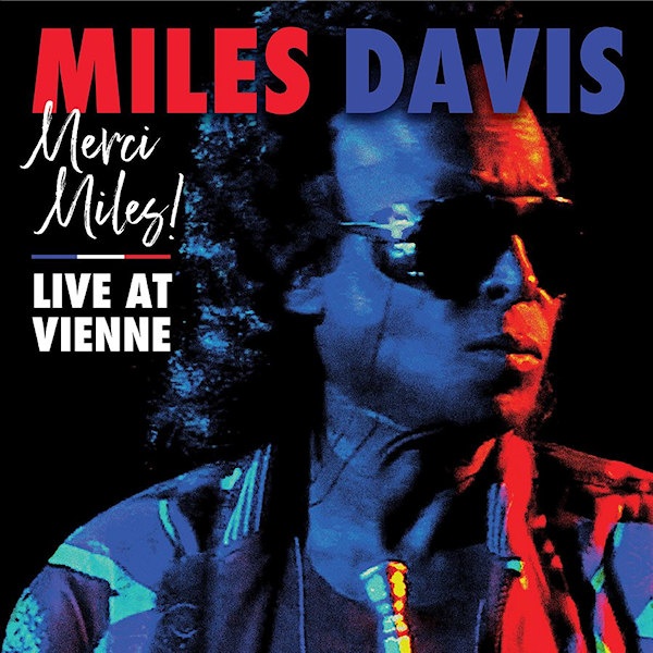 Miles Davis - Merci Miles! Live at VienneMiles-Davis-Merci-Miles-Live-at-Vienne.jpg