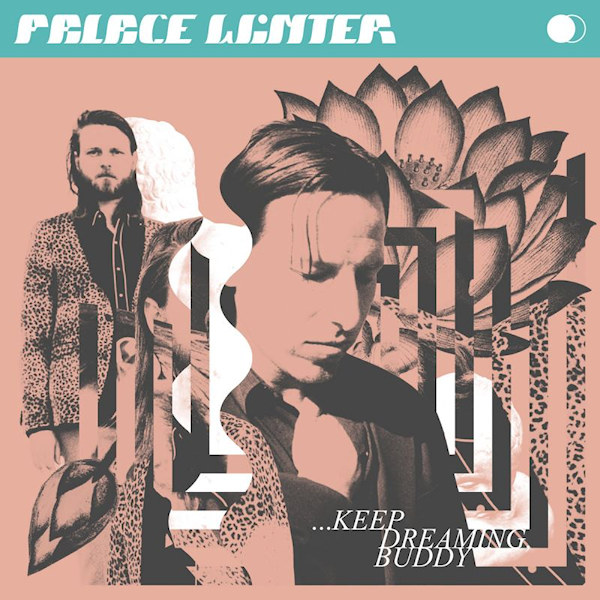 Palace Winter - ...Keep Dreaming, BuddyPalace-Winter-...Keep-Dreaming-Buddy.jpg