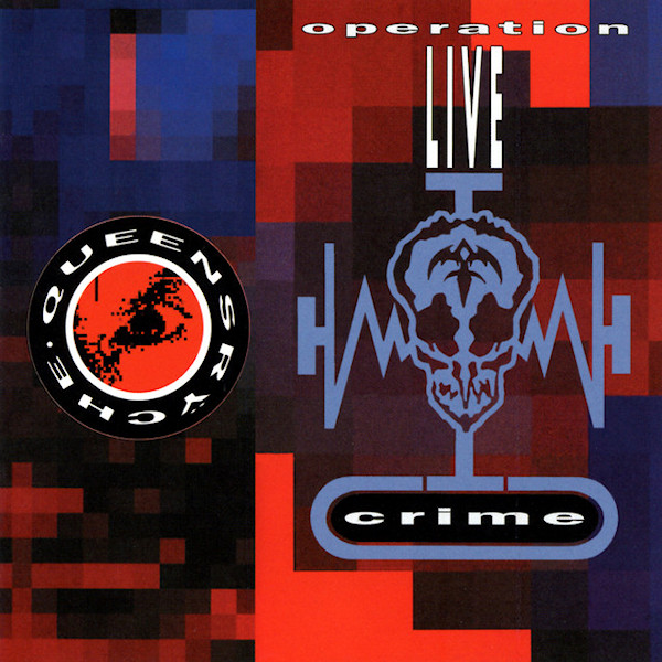 Queensryche - Operation: LIVEcrimeQueensryche-Operation-LIVEcrime.jpg