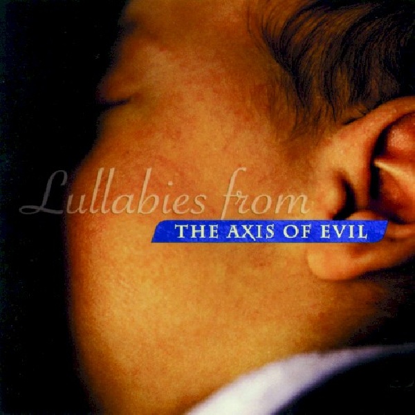 618321518724-V-A-LULLABIES-FROM-THE-AXIS618321518724-V-A-LULLABIES-FROM-THE-AXIS.jpg