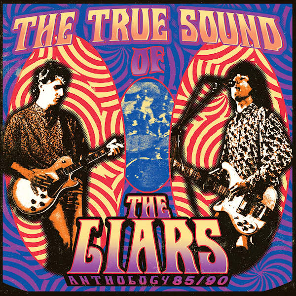 The Liars - The True Sound Of The Liars: Anthology 85-90The-Liars-The-True-Sound-Of-The-Liars-Anthology-85-90.jpg
