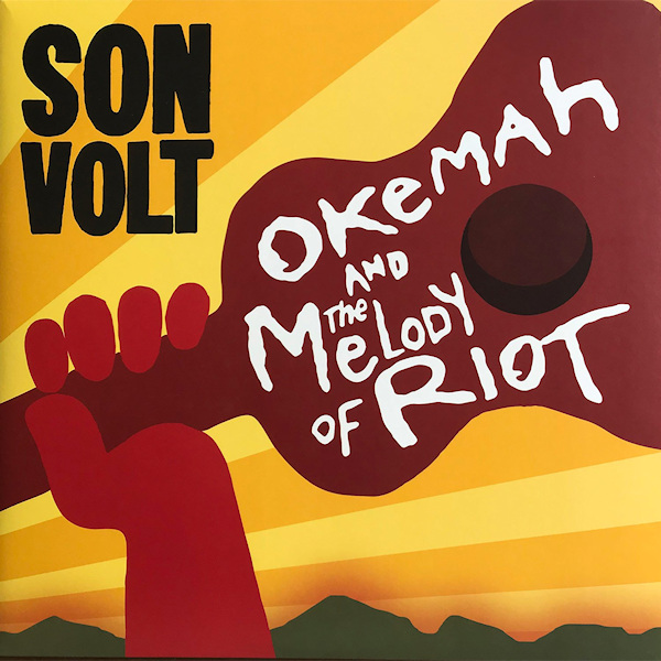 Son Volt - Okemah and the Melody of RiotSon-Volt-Okemah-and-the-Melody-of-Riot.jpg