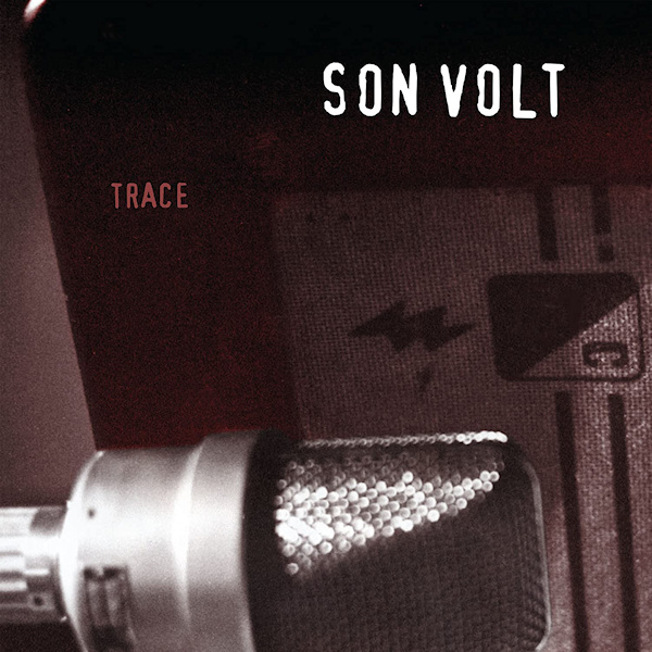 Son Volt - TraceSon-Volt-Trace.jpg