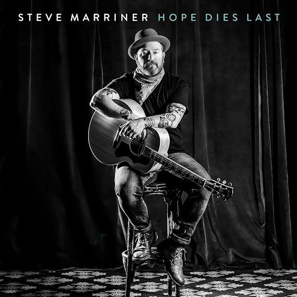 Steve Marriner - Hope Dies LastSteve-Marriner-Hope-Dies-Last.jpg