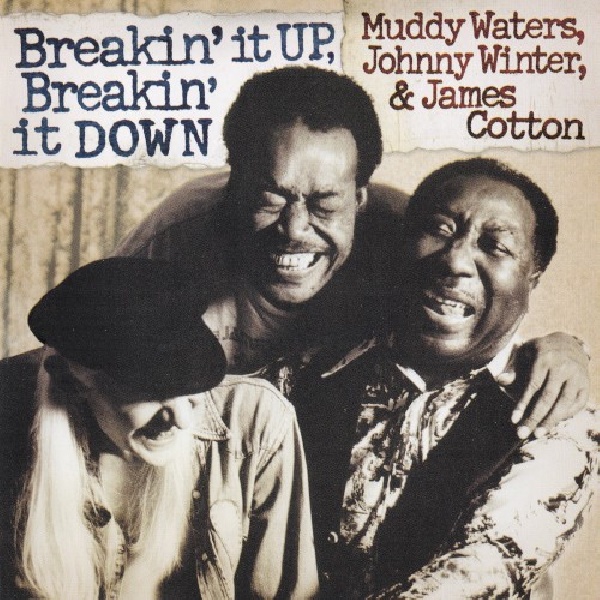 886970728324-WATERS-MUDDY-JOHNNY-WINT-BREAKIN-IT-UP-BREAKIN886970728324-WATERS-MUDDY-JOHNNY-WINT-BREAKIN-IT-UP-BREAKIN.jpg