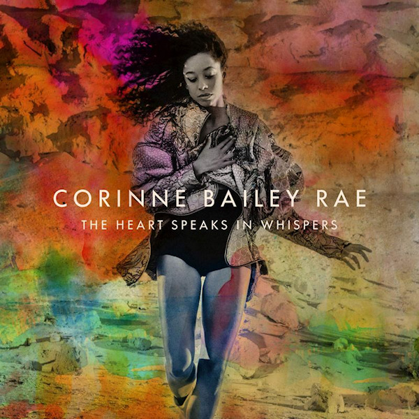 Corinne Bailey Rae - The Heart Speaks in WhispersCorinne-Bailey-Rae-The-Heart-Speaks-in-Whispers.jpg