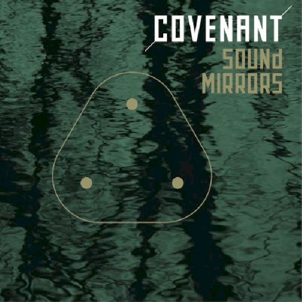 884388500631-COVENANT-SOUND-MIRRORS-DIGI884388500631-COVENANT-SOUND-MIRRORS-DIGI.jpg