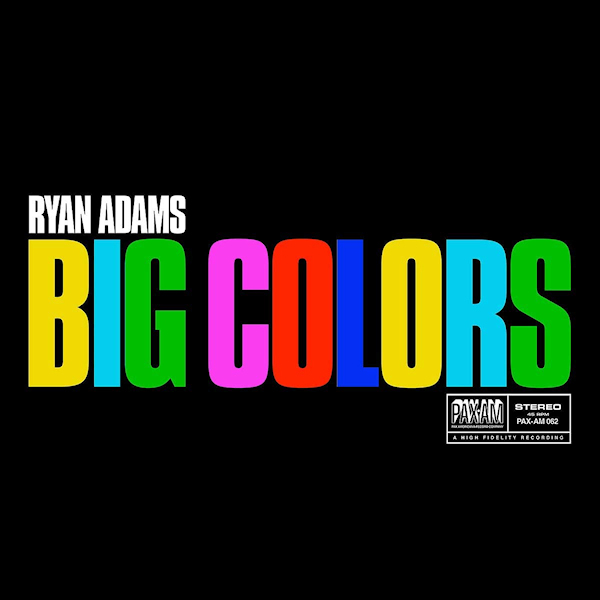 Ryan Adams - Big Colors -2019-Ryan-Adams-Big-Colors-2019-.jpg