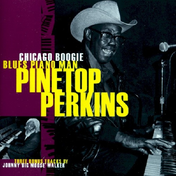 788065301828-PERKINS-PINETOP-CHICAGO-BOOGIE-BLUES788065301828-PERKINS-PINETOP-CHICAGO-BOOGIE-BLUES.jpg