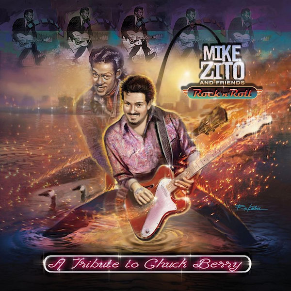 Mike Zito and Friends - Rock 'n' Roll: A Tribute to Chuck BerryMike-Zito-and-Friends-Rock-n-Roll-A-Tribute-to-Chuck-Berry.jpg